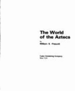 The world of the Aztecs