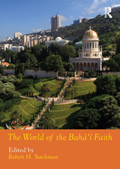 The World of the Bah�'? Faith