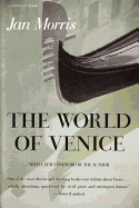 The World of Venice: Revised Edition