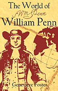 The World of William Penn,