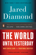 The World Until Yesterday: What Can We Learn from Traditional Societies?