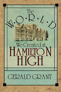 The World We Created at Hamilton High
