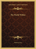 The World Within