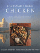 The World's Finest Chicken Dishes
