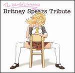 The World's Greatest Britney Spears Tribute