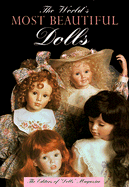 The World's Most Beautiful Dolls