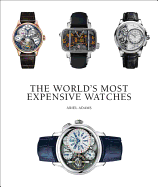 The World's Most Expensive Watches