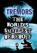 The World's Smallest Werewolf