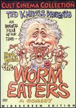 The Worm Eaters