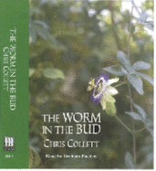 The Worm in the Bud