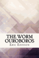 The Worm Ouroboros