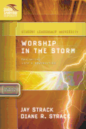 The Worship in the Storm: Navigating Life's Adversities