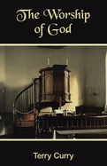 The Worship of God