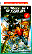 The Worst Day of Your Life