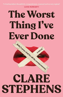 The Worst Thing I've Ever Done - Stephens, Clare