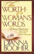 The Worth of a Woman's Words