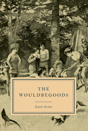 The Wouldbegoods