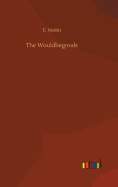 The Wouldbegoods
