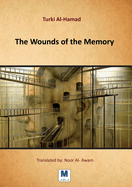 The Wounds of the Memory