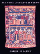 The Woven Coverlets of Norway