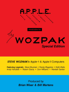 The WOZPAK Special Edition: Steve Wozniak's Apple-1 & Apple ][ Computers