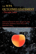 The Wpa Outcomes Statement-A Decade Later