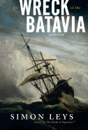 The Wreck of the Batavia: A True Story