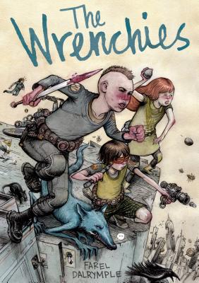 The Wrenchies - Dalrymple, Farel