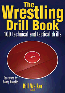 The Wrestling Drill Book
