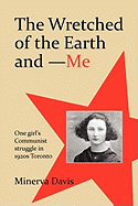 The Wretched of the Earth and Me