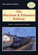 The Wrexham and Ellesmere Railway