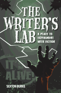 The Writer's Lab: A Place to Experiment with Fiction