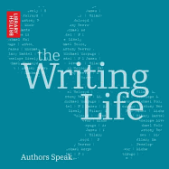 The Writing Life: Authors Speak - British Library