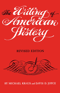 The writing of American history.