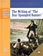 The Writing of the Star-Spangled Banner