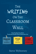 The Writing on the Classroom Wall