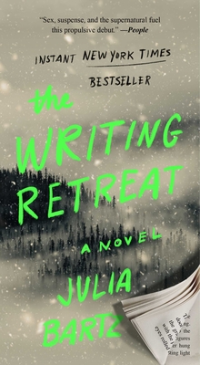 The Writing Retreat - Bartz, Julia