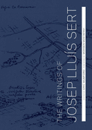 The Writings of Josep Lluis Sert