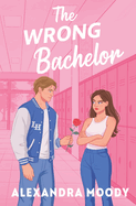 The Wrong Bachelor