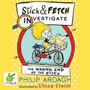 The Wrong End of the Stick: Stick and Fetch Investigate