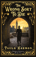 The Wrong Sort To Die