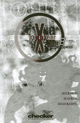 The X-Files: Volume 3 - Rozum, John, and Purcell, Gordon, and Carter, Chris (Creator)