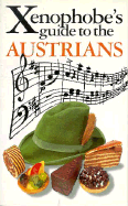 The Xenophobe's Guide to the Austrians