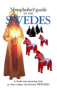 The Xenophobe's Guide to the Swedes