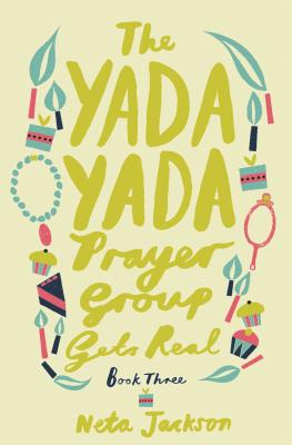 The Yada Yada Prayer Group Gets Real - Jackson, Neta