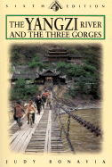 The Yangzi River: And the Three Gorges