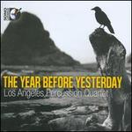 The Year Before Yesterday