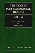 The Year in Post-Menopausal Health 2004