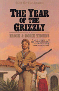 The Year of the Grizzly