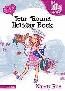 The Year 'Round Holiday Book: It's a God Thing! - Rue, Nancy N